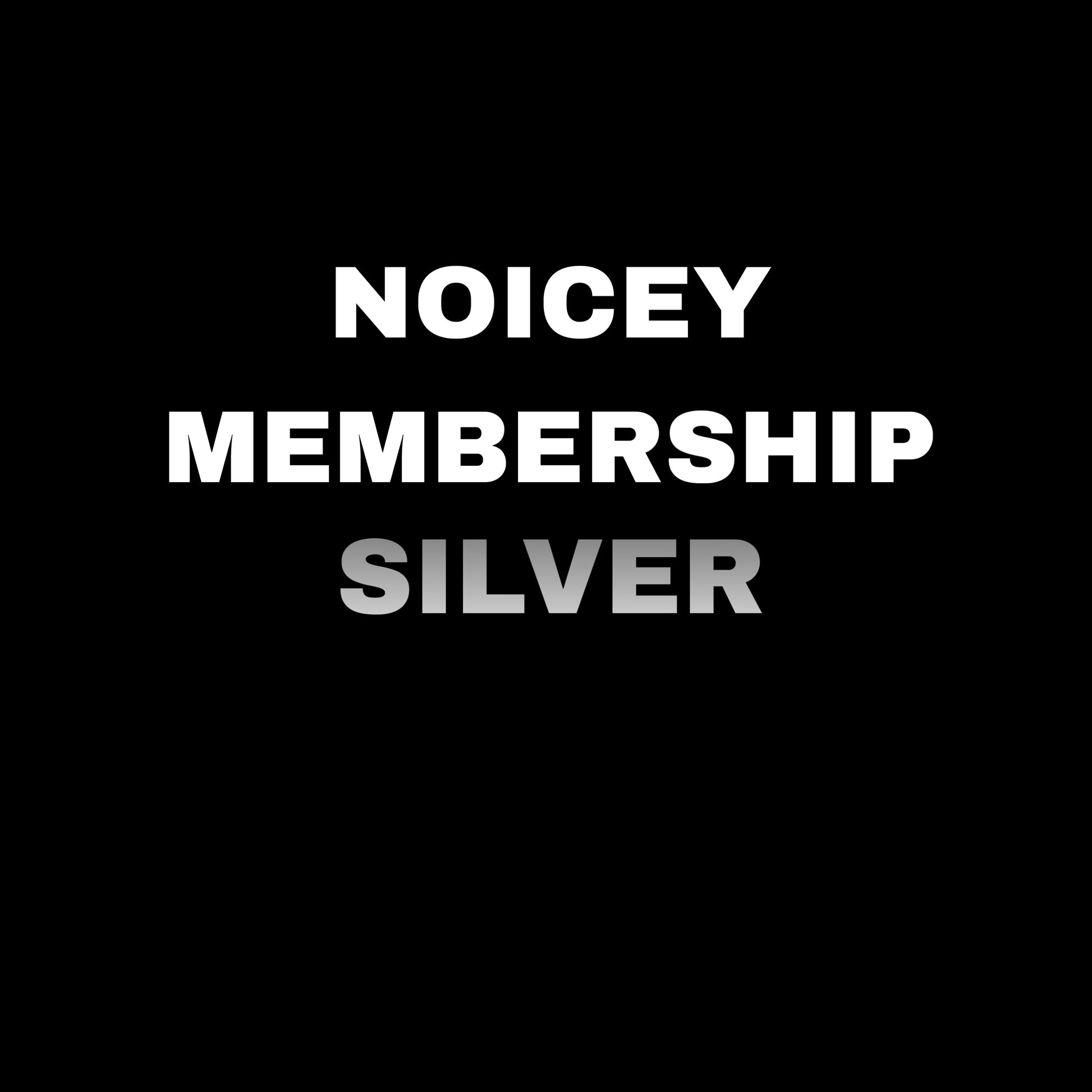NOICEY MEMBERSHIP